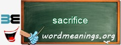 WordMeaning blackboard for sacrifice